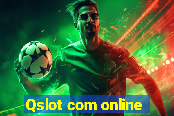 Qslot com online